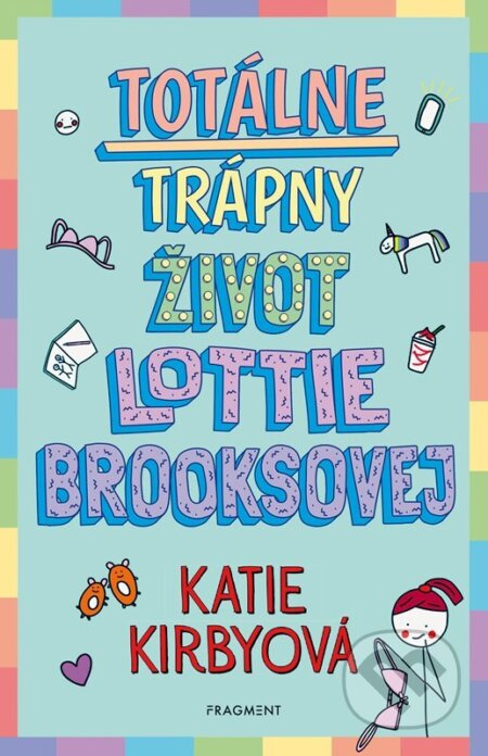 Totálne trápny život Lottie Brooksovej Fragment