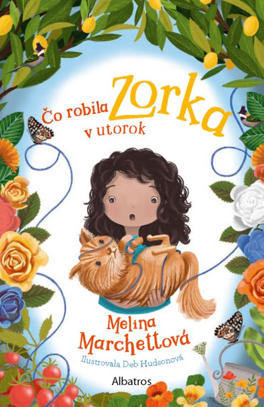 Čo robila Zorka v utorok -  Melina Marchettová