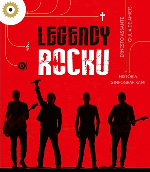 Legendy rocku (História s infografikou) - Ernesto Assante - kniha z kategorie Hudba