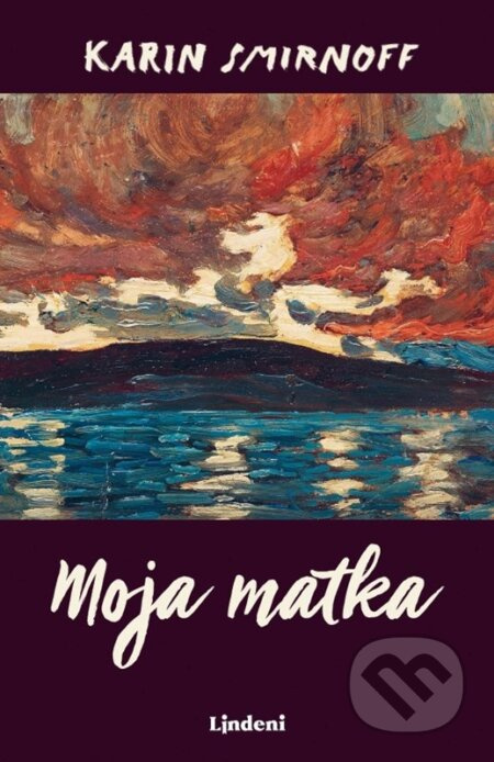 Moja matka Lindeni