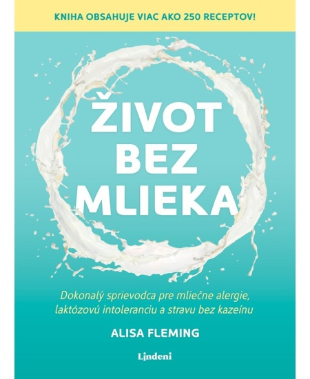 Život bez mlieka  Lindeni