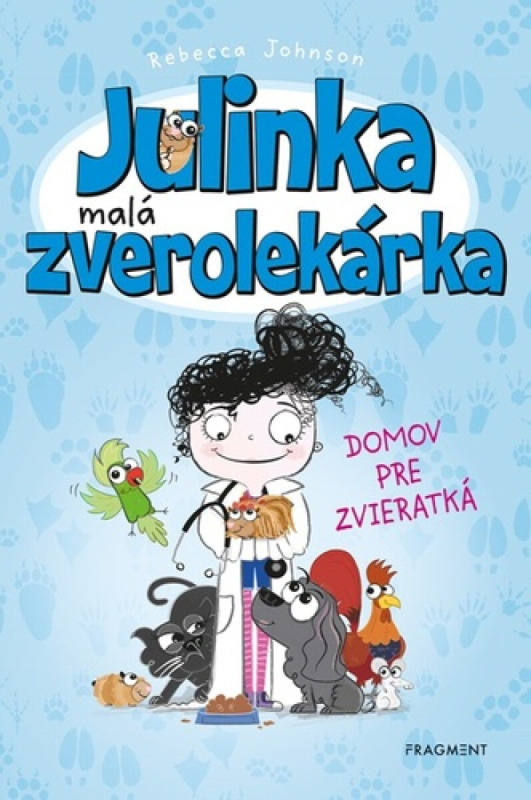 Julinka – malá zverolekárka 1 – Domov pre zvieratká Fragment