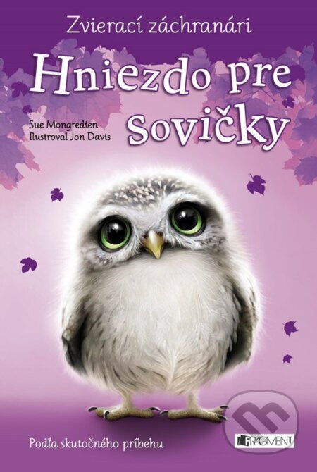 Zvierací záchranári: Hniezdo pre sovičky - Sue Mongredien, Jon Davis (ilustrácie) - kniha z kategorie Beletrie pro děti