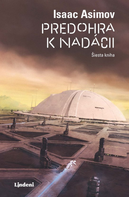 Predohra k nadácii -  Isaac  Asimov