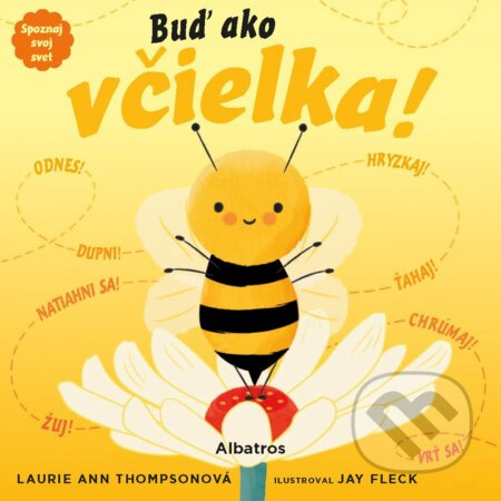Spoznaj svoj svet - Buď ako včielka!