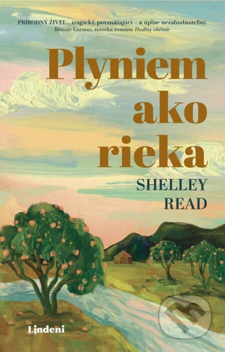 Plyniem ako rieka Lindeni