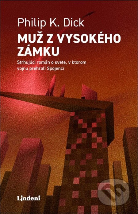 Muž z vysokého zámku Lindeni