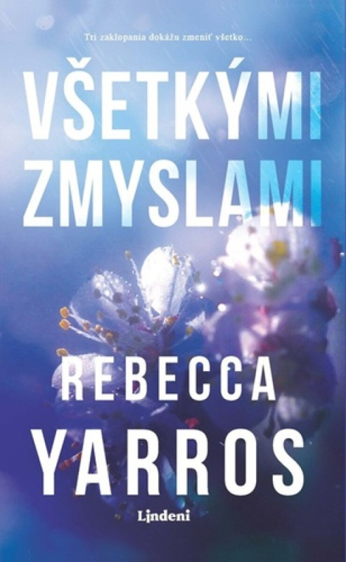 Všetkými zmyslami Lindeni