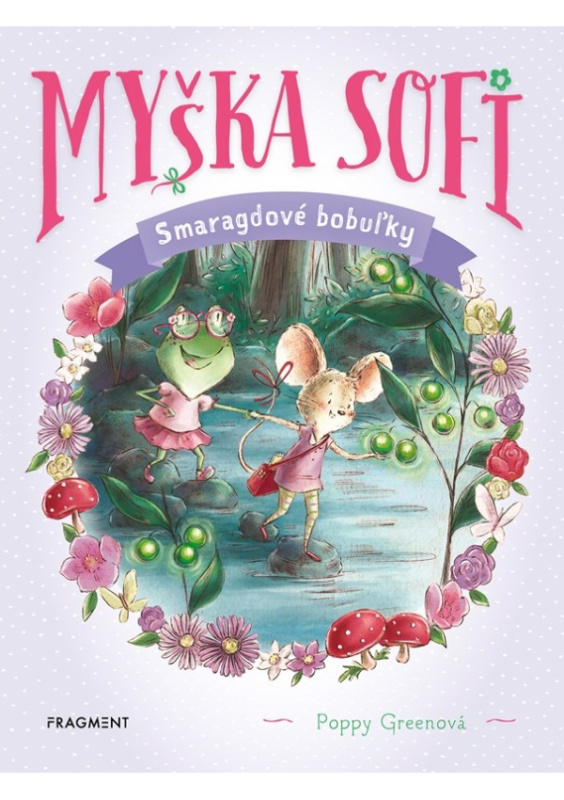 Myška Sofi 2: Smaragdové bobuľky Fragment