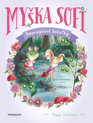 Myška Sofi 2: Smaragdové bobuľky Fragment