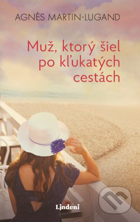 Muž, ktorý šiel po kľukatých cestách Lindeni