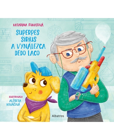 Superpes Sirius a vynálezca dedo Laco ALBATROS