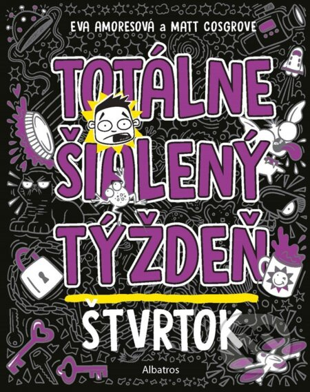 Totálne šialený týždeň - Štvrtok