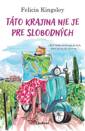 Táto krajina nie je pre slobodných - Felicia Kingsley - kniha z kategorie Romantická
