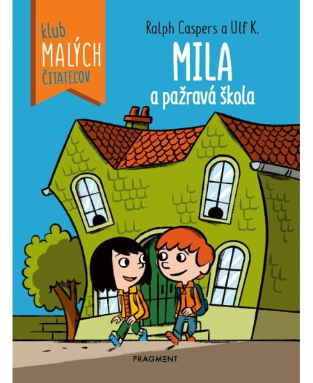Mila a pažravá škola Fragment
