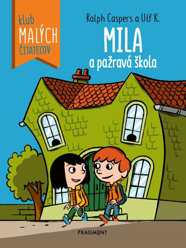 Mila a pažravá škola Fragment