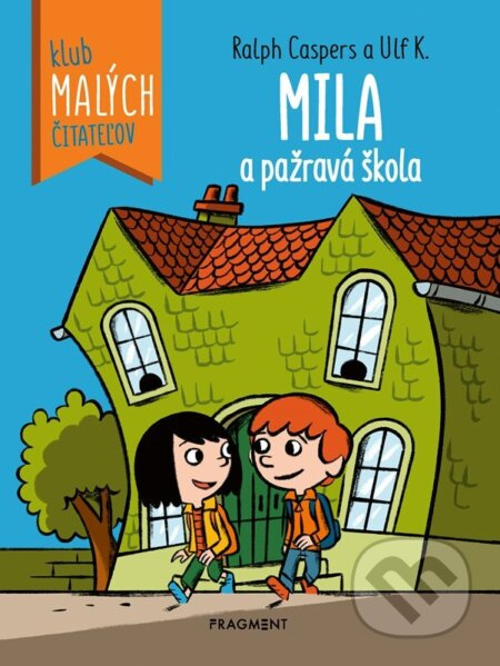 Mila a pažravá škola Fragment