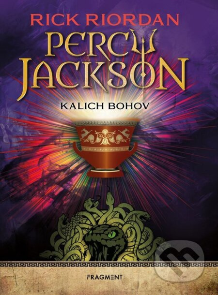 Percy Jackson 6: Kalich bohov ((reedícia s novými obálkami)) - kniha z kategorie Sci-fi, fantasy a komiksy