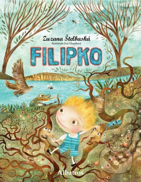 Filipko - Zuzana Štelbaská, Eva Chupíková (ilustrátor) - kniha z kategorie Pohádky