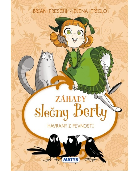 Záhady slečny Berty 3 - Havrany z pevnosti Matys