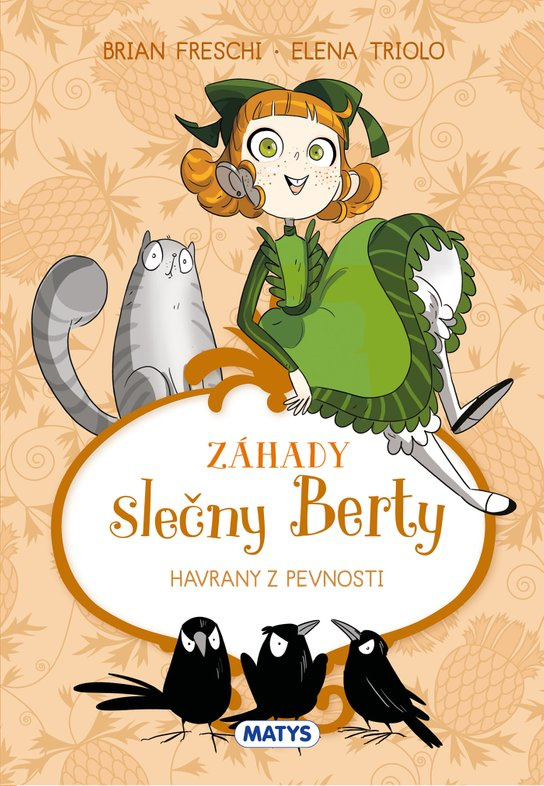 Záhady slečny Berty 3 - Havrany z pevnosti Matys