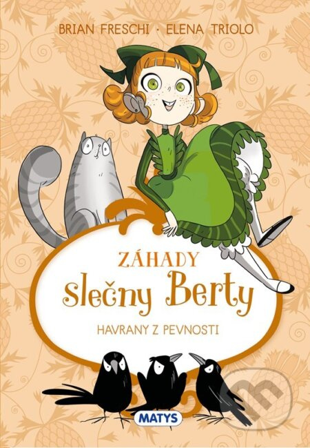 Záhady slečny Berty 3 - Havrany z pevnosti Matys