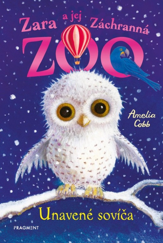 Zara a jej Záchranná zoo: Unavené sovíča - Amelia Cobb, Sophy Williams (ilustrátor)