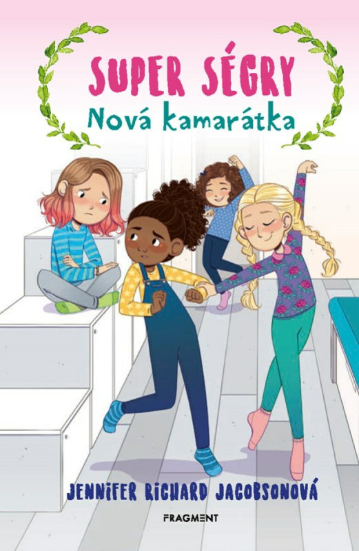Super ségry: Nová kamarátka - Jennifer Richard Jacobson - kniha z kategorie Beletrie pro děti