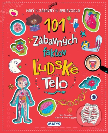 101 zábavných faktov: Ľudské telo (Malý zábavný sprievodca) - kniha z kategorie Encyklopedie