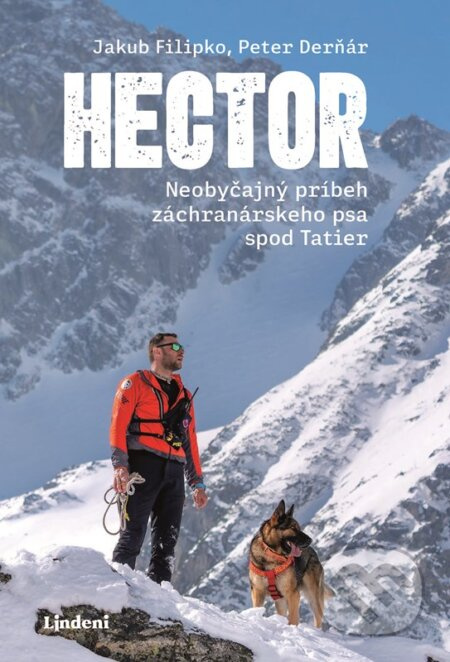 Hector (Neobyčajný príbeh záchranárskeho psa spod Tatier) - kniha z kategorie Reportáže a publicistika