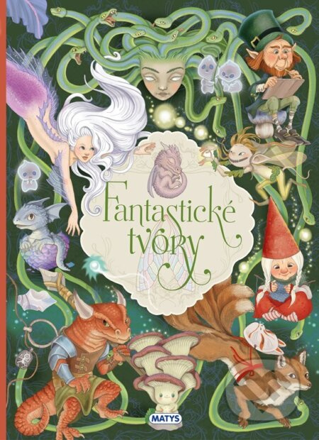 Fantastické tvory - Eleonora Barsotti