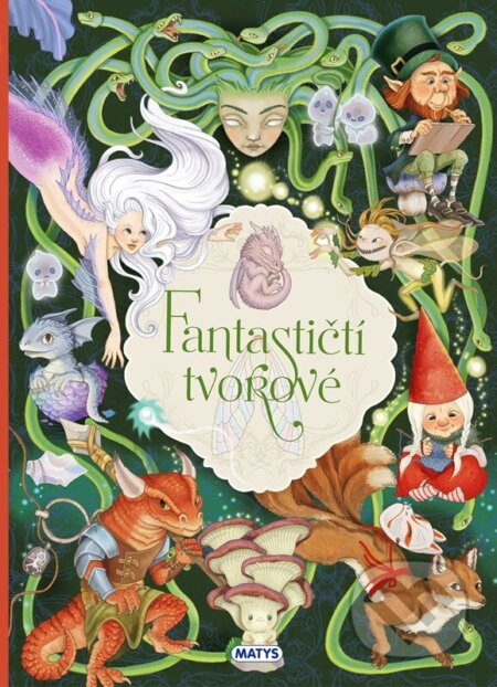 Fantastičtí tvorové - Eleonora Barsotti