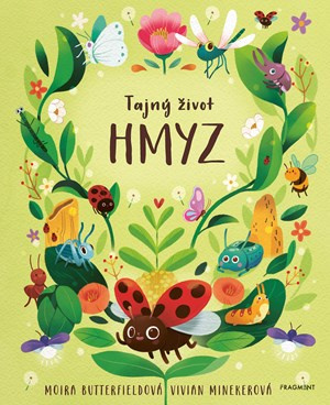 Tajný život - HMYZ - Moira Butterfieldová