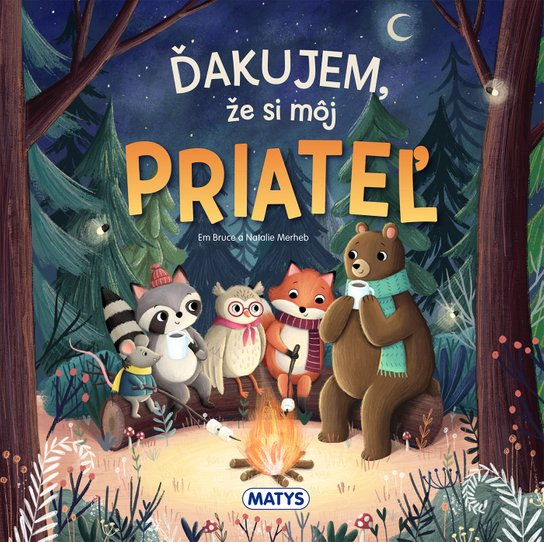 Ďakujem, že si môj priateľ - Em Bruce