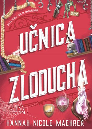 Učnica Zloducha - Hannah Nicole Maehrer - kniha z kategorie Beletrie pro děti