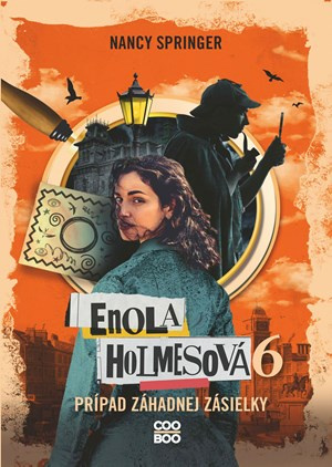 Enola Holmesová – Prípad záhadnej zásielky - Nancy Springerová