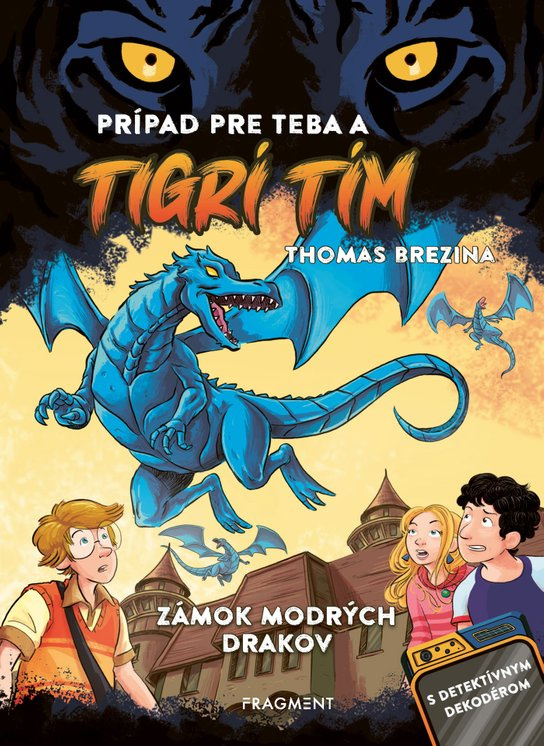 Tigrí tím - Zámok modrých drakov - Thomas Brezina