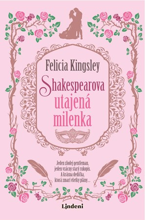 Shakespearova utajená milenka - Felicia Kingsley - kniha z kategorie Romantická