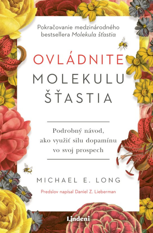 Ovládnite molekulu šťastia -  Daniel Z. Lieberman