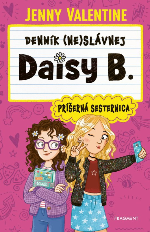 Denník (ne)slávnej Daisy B.: Príšerná sesternica - Jenny Valentine