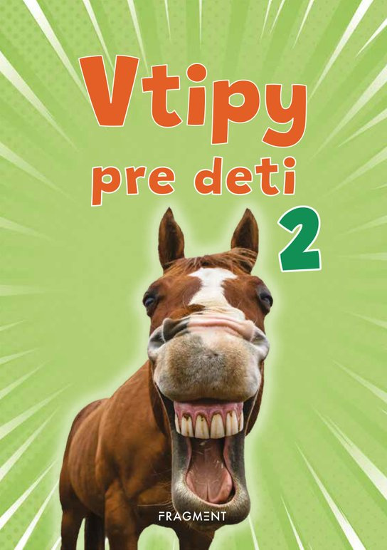 Vtipy pre deti 2 -  Adriana Bolyová