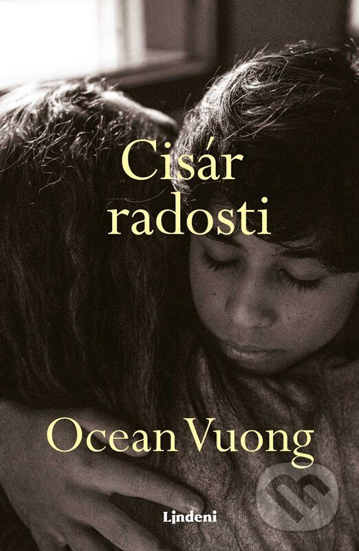 Cisár radosti - Ocean Vuong - kniha z kategorie Beletria