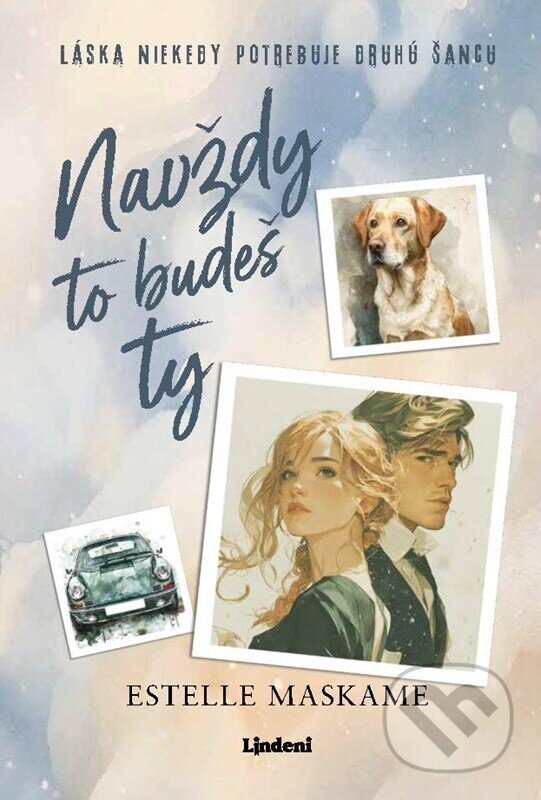 Navždy to budeš ty - Estelle Maskame
