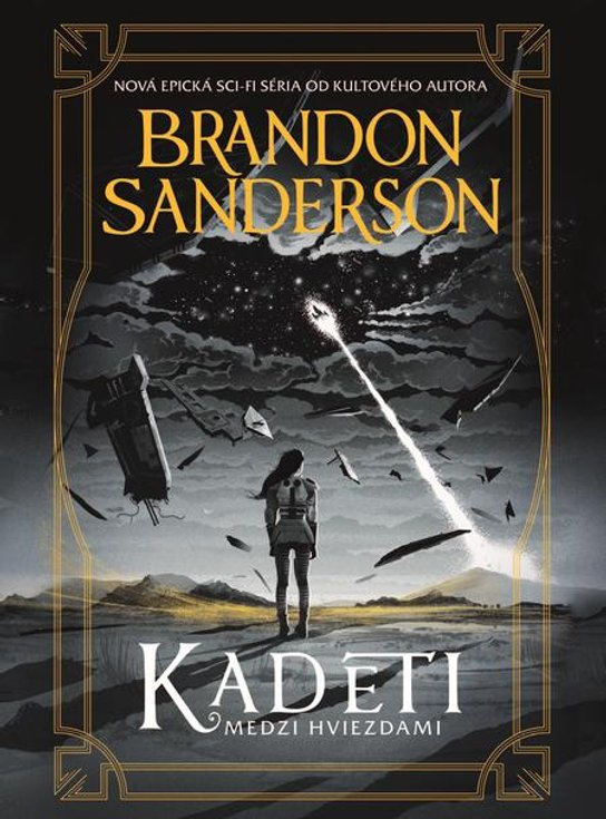 Kadeti -  Brandon Sanderson