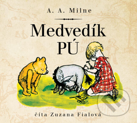 Medvedík Pú - A. A. Milne, Alan Alexander Milne - audiokniha z kategorie Pro děti