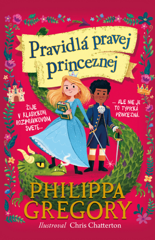 Pravidlá pravej princeznej (Žije v klasickom rozprávkovom svete, ale nie je to typická princezná) - kniha z kategorie Pro děti