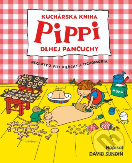 Kuchárska kniha Pippi Dlhej Pančuchy (Recepty z vily Vilôčky a Tichomoria) - kniha z kategorie Kuchařky