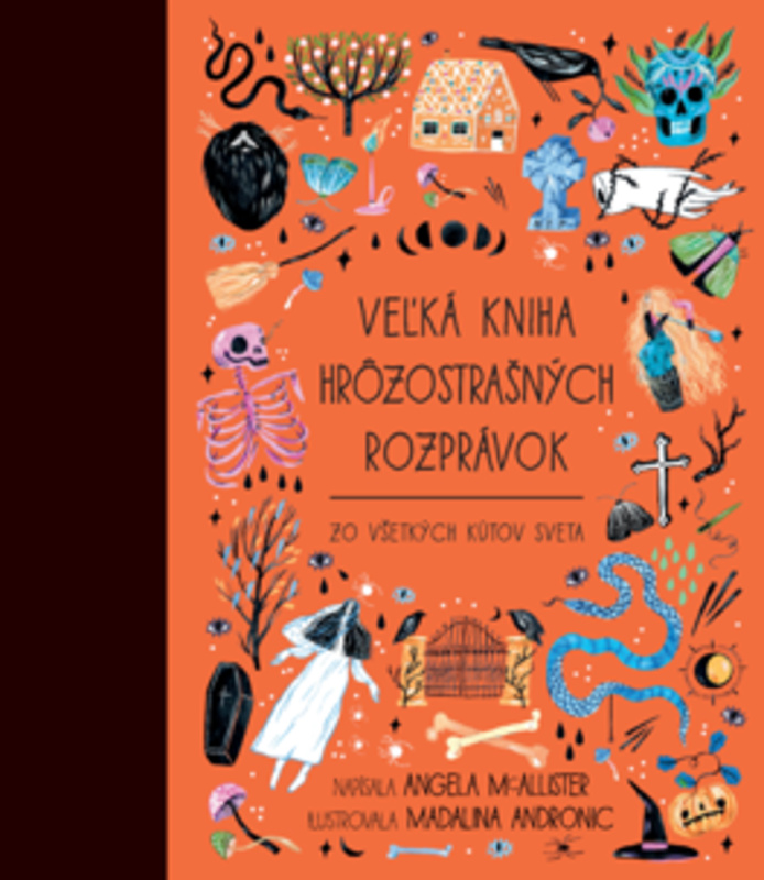 Veľká kniha hrôzostrašných rozprávok (Zo všetkých kútov sveta) - kniha z kategorie Beletrie pro děti