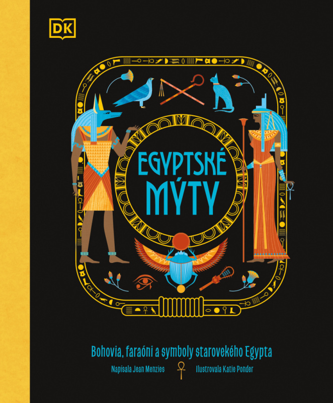 Egyptské mýty (Bohovia, faraóni a symboly starovekého Egypta) - kniha z kategorie Naučné knihy