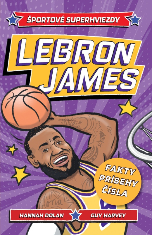 LeBron je macher! - Hannah Dolan, Guy Harvey - kniha z kategorie Naučné knihy